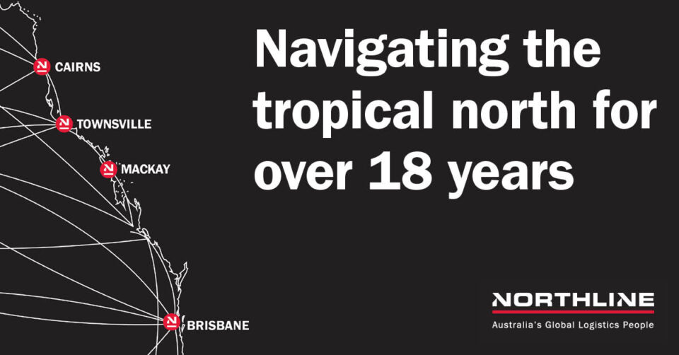 Northline map showing locations in Cairns, Townsville, Mackay, and Brisbane with the text 'Navigating the tropical north for over 18 years.'